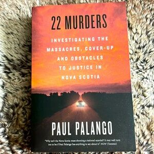 Like New Nova Scotia Mass Murders